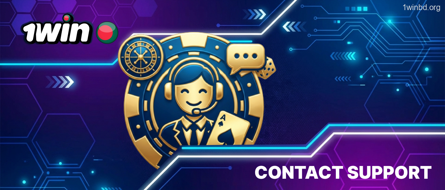 1Win Bangladesh assistance contact options